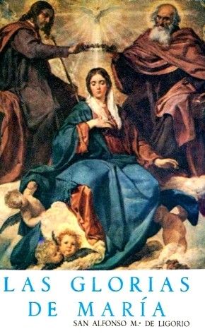 «Las glorias de María», por San Alfonso María de Ligorio