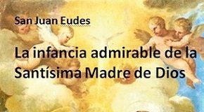 la_infancia_admirable_de_la_santisima_madre_de_dios__de_san_juan_eudes