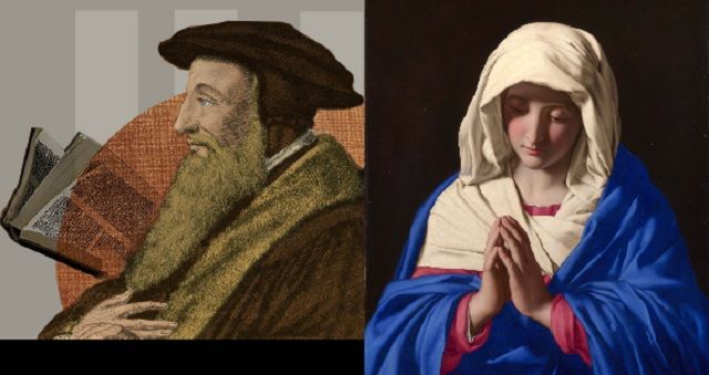Juan Calvino y la Virgen María... lo que pensaba el fundador del calvinismo